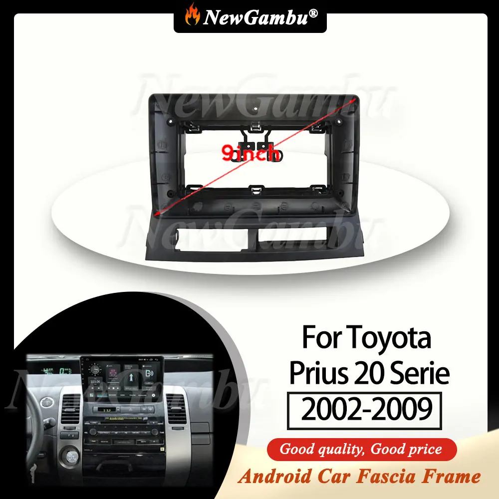 Новый 9-дюймовый радиоприемник Gambu, подходящий для Toyota Prius 20 Serie 2002-2009, лицевая рамка без кабеля, обшивка панели аудио 
Новый 9-дюймовый радиоприемник Gambu, подходящий для Toyota Prius 20 Serie 2002-2009, лицевая рамка без кабеля, обшивка панели аудио