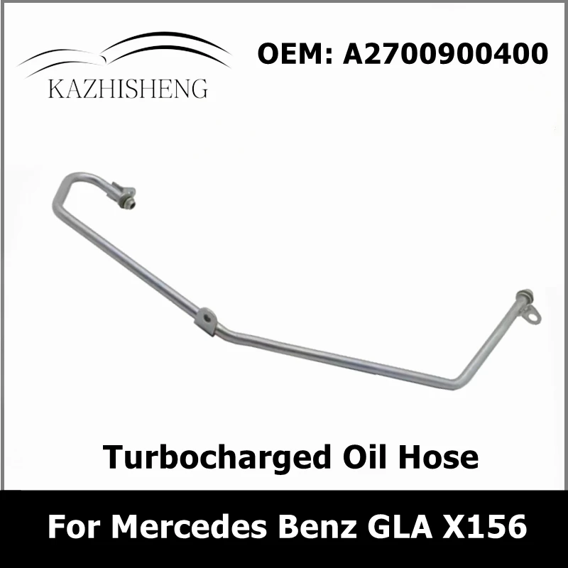 A2700900400 Car Engine Turbocharged Cooling Pipe for Mercedes Benz GLA X156 2700900400 Oil Hose Tube Auto Parts
A2700900400 Car Engine Turbocharged Cooling Pipe for Mercedes Benz GLA X156 2700900400 Oil Hose Tube Auto Parts