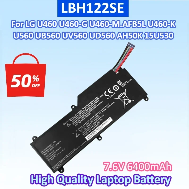 New LBH122SE 7.6V 6400mAh 48.64Wh Laptop Battery for LG U460 U460-G U460-M.AFB5L UD560 AH50K 15U530 U460-K U560 UB560 UV560
New LBH122SE 7.6V 6400mAh 48.64Wh Laptop Battery for LG U460 U460-G U460-M.AFB5L UD560 AH50K 15U530 U460-K U560 UB560 UV560