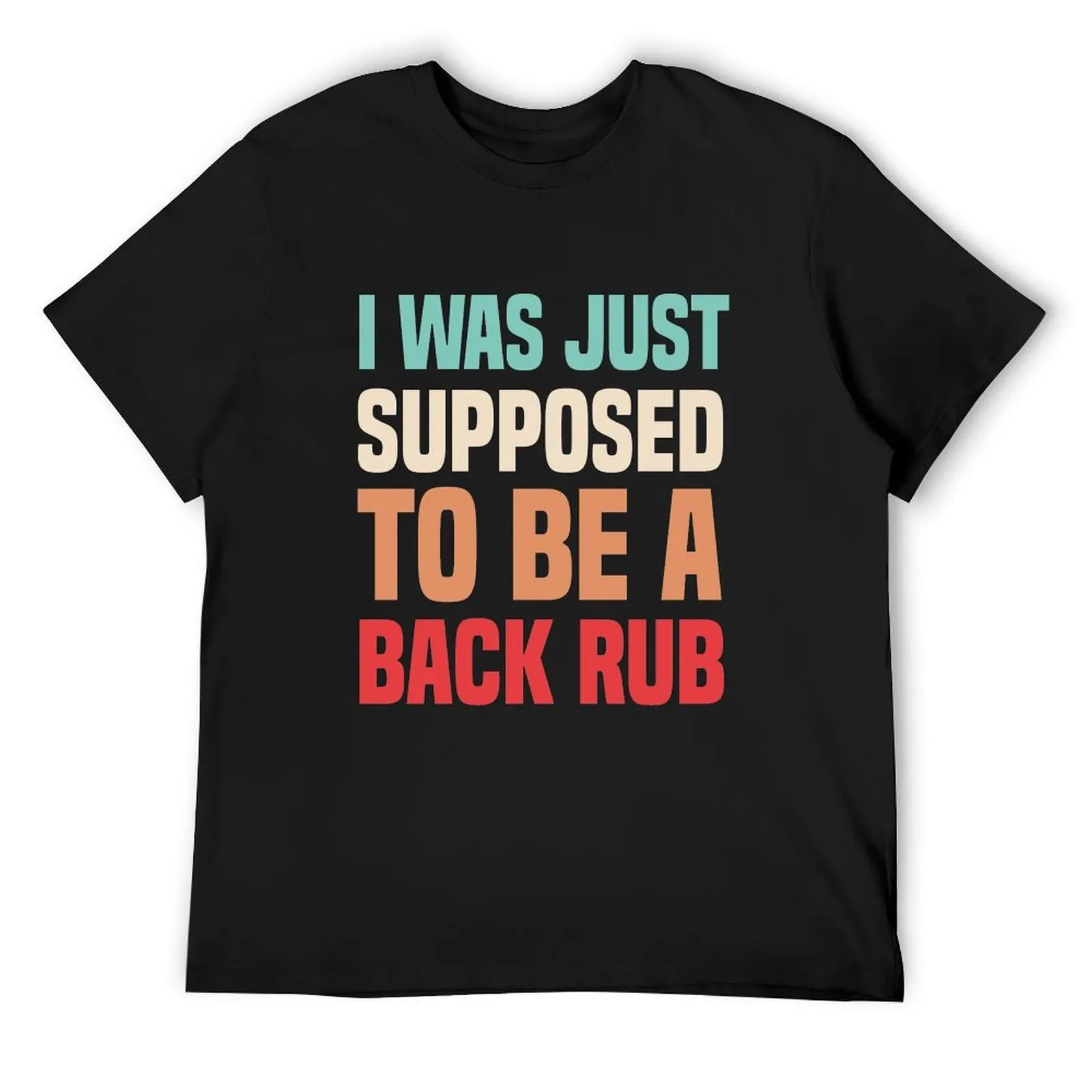 Футболка «I Was Just Supposed To Be A Back Rub», синяя архая футболка для мальчика, футболки с рисунком рэпера, мужская одежда по индивидуальному заказу
Футболка «I Was Just Supposed To Be A Back Rub», синяя архая футболка для мальчика, футболки с рисунком рэпера, мужская одежда по индивидуальному заказу