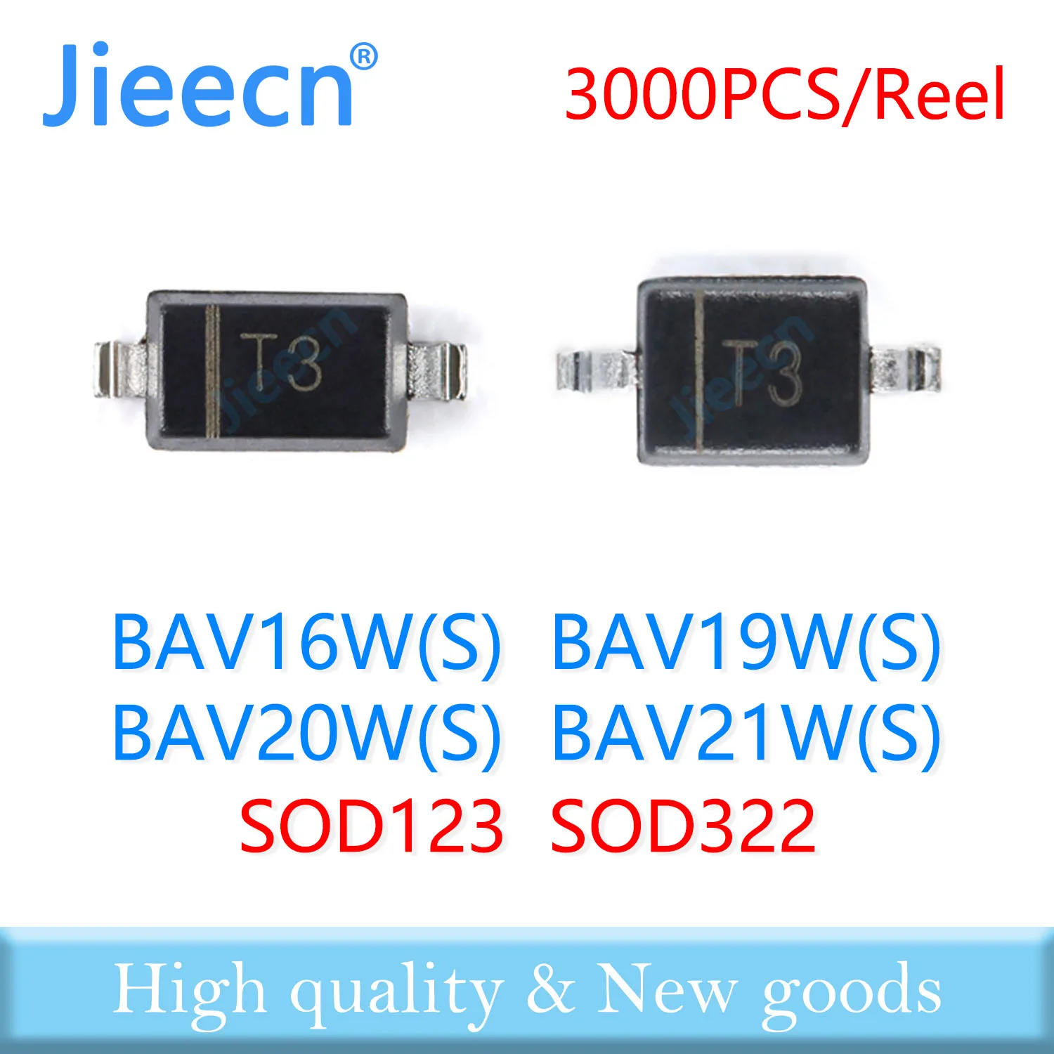 Jieecn SOD123 SOD323 3000PCS BAV16W BAV16WS T6 BAV19W BAV19WS A8 BAV20W BAV20WS T2 BAV21W BAV21WS T3 High Quality SMD 0805 1206
Jieecn SOD123 SOD323 3000PCS BAV16W BAV16WS T6 BAV19W BAV19WS A8 BAV20W BAV20WS T2 BAV21W BAV21WS T3 High Quality SMD 0805 1206