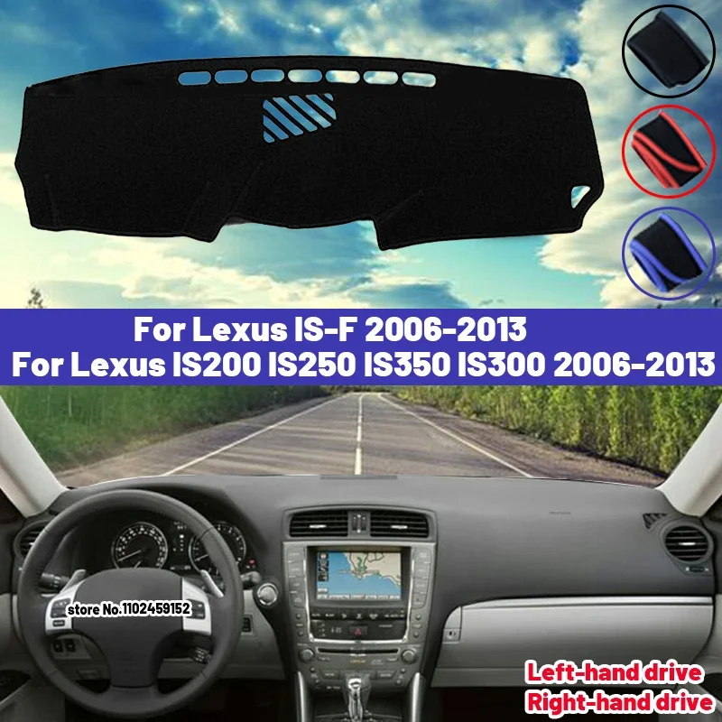 Высокое качество для Lexus IS-F IS250 IS300 IS350 2006-2013, коврик для приборной панели автомобиля, козырек от солнца, избегайте световой коврика, ковры с защитой от УФ-лучей
Высокое качество для Lexus IS-F IS250 IS300 IS350 2006-2013, коврик для приборной панели автомобиля, козырек от солнца, избегайте световой коврика, ковры с защитой от УФ-лучей