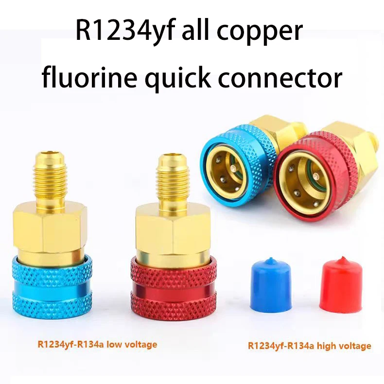 Automotive Air Conditioner All Copper R1234yf Quick Connector Refrigerant Fluorine Filling Inflation ozzle
Automotive Air Conditioner All Copper R1234yf Quick Connector Refrigerant Fluorine Filling Inflation ozzle