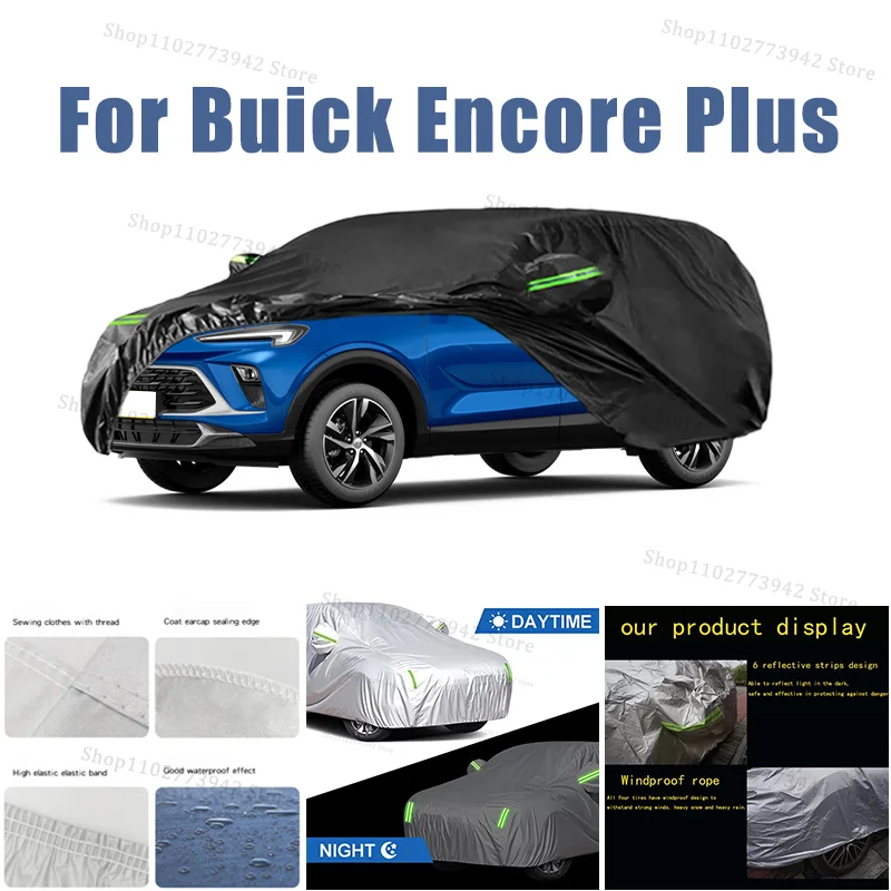 For Buick Encore Plus Car Cover Full Covers with Reflective Strip Dustproof UV Scratch-Resistant Sunscreen Protective cover
For Buick Encore Plus Car Cover Full Covers with Reflective Strip Dustproof UV Scratch-Resistant Sunscreen Protective cover
