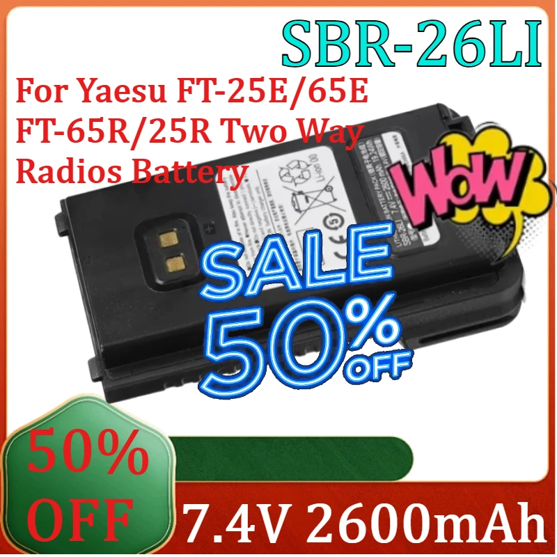 For Yaesu FT-25E/65E FT-65R/25R Two Way Radios Battery New 7.4V 2600mAh SBR-26Li Replacement High Quality Battery
For Yaesu FT-25E/65E FT-65R/25R Two Way Radios Battery New 7.4V 2600mAh SBR-26Li Replacement High Quality Battery