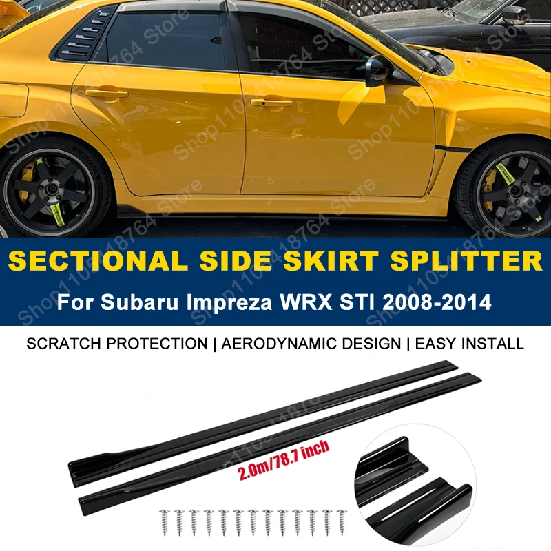 2M/78.7" Side Skirts Extension Rocker Panel Splitter For Subaru Impreza WRX STI 2008-2014 2009 2010 2011 2012 2013 ABS Plastic
2M/78.7" Side Skirts Extension Rocker Panel Splitter For Subaru Impreza WRX STI 2008-2014 2009 2010 2011 2012 2013 ABS Plastic
