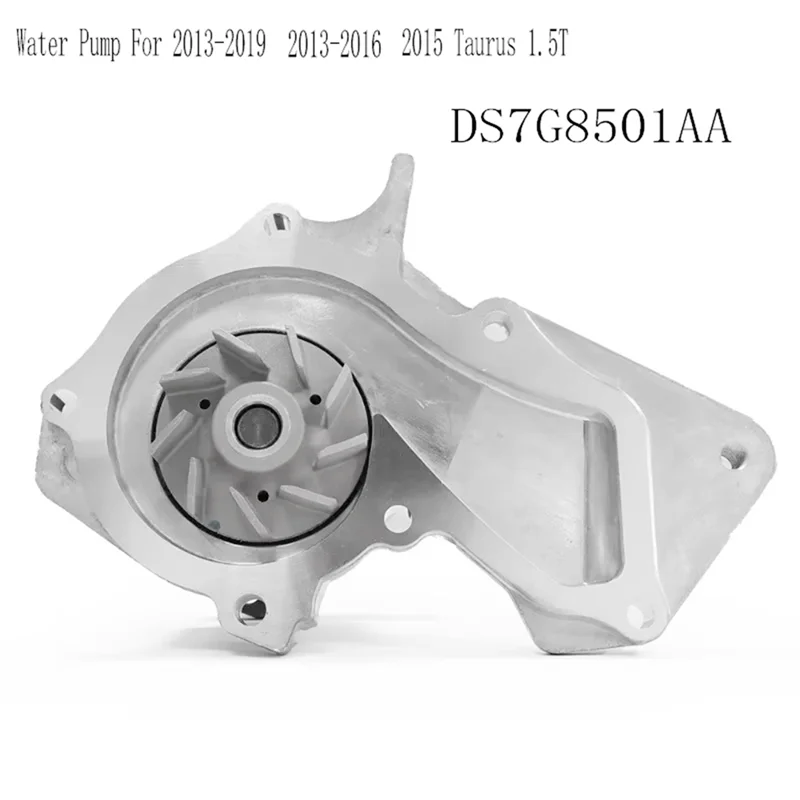 A20K-DS7G8501AA Car Water Pump For Ford Mondeo 2013-2019 Kuga 2013-2016 Focus 2015 Taurus 1.5T
A20K-DS7G8501AA Car Water Pump For Ford Mondeo 2013-2019 Kuga 2013-2016 Focus 2015 Taurus 1.5T