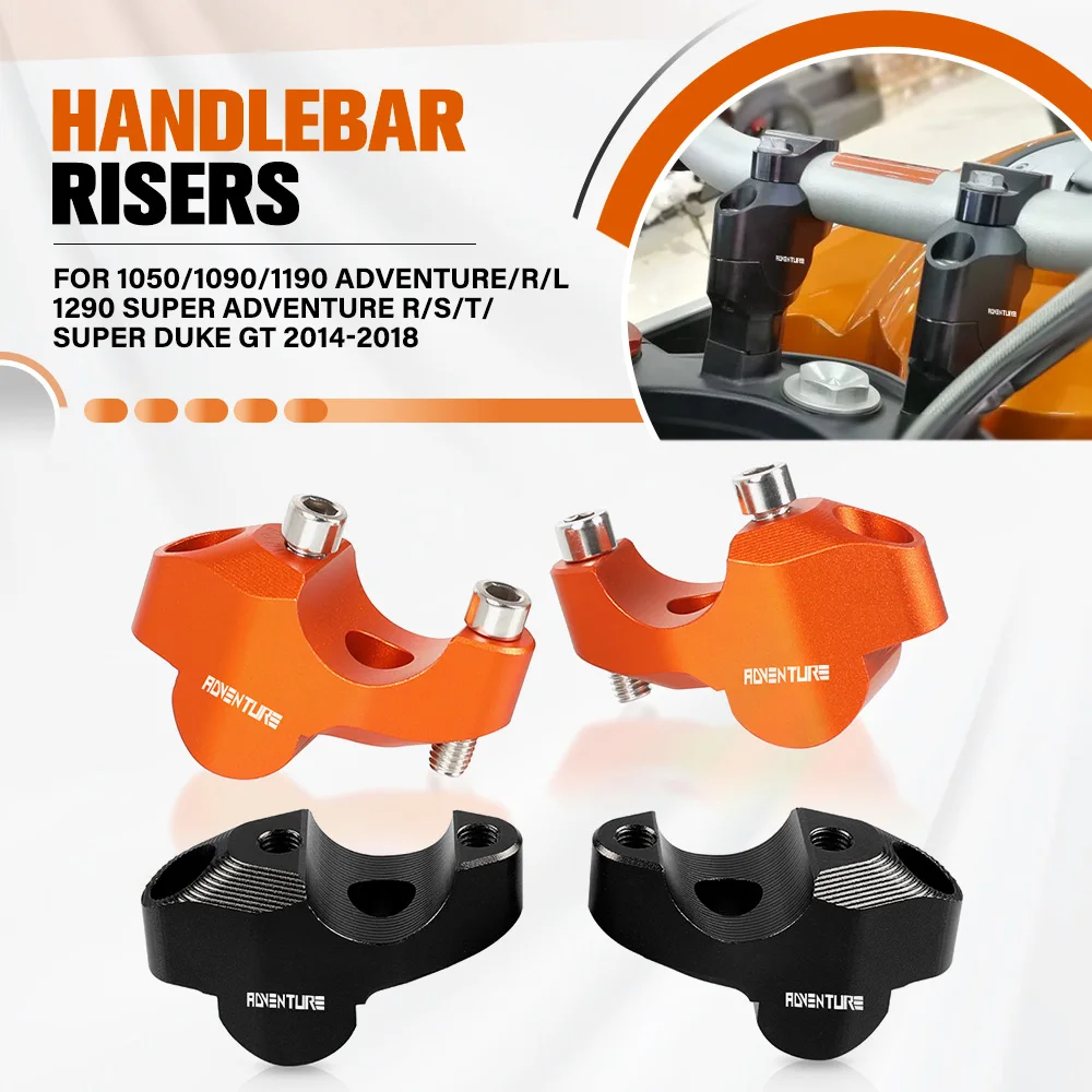 For 1050/1090/1190 Adventure/R/L 1290 Super Adventure R/S/T/Super Duke GT 2014-2018 Handlebar Riser Motorcycle Handle Bar Risers
For 1050/1090/1190 Adventure/R/L 1290 Super Adventure R/S/T/Super Duke GT 2014-2018 Handlebar Riser Motorcycle Handle Bar Risers