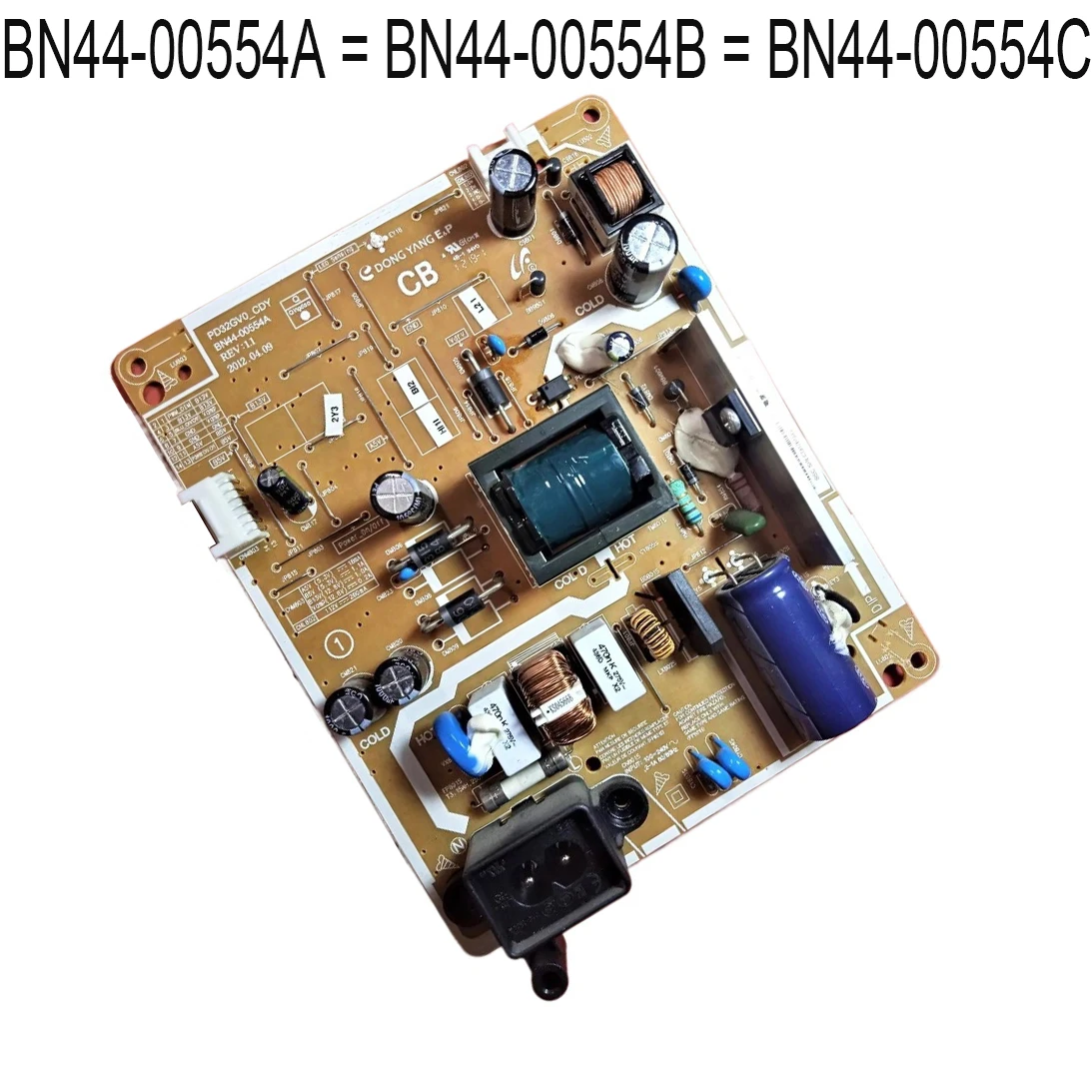 Brand New Power Board BN44-00554A = BN44-00554B = BN44-00554C PD32GV0_CDY is for UN32EH4003F UN32EH4003V UE32EH4003W UA32EH4003R
Brand New Power Board BN44-00554A = BN44-00554B = BN44-00554C PD32GV0_CDY is for UN32EH4003F UN32EH4003V UE32EH4003W UA32EH4003R