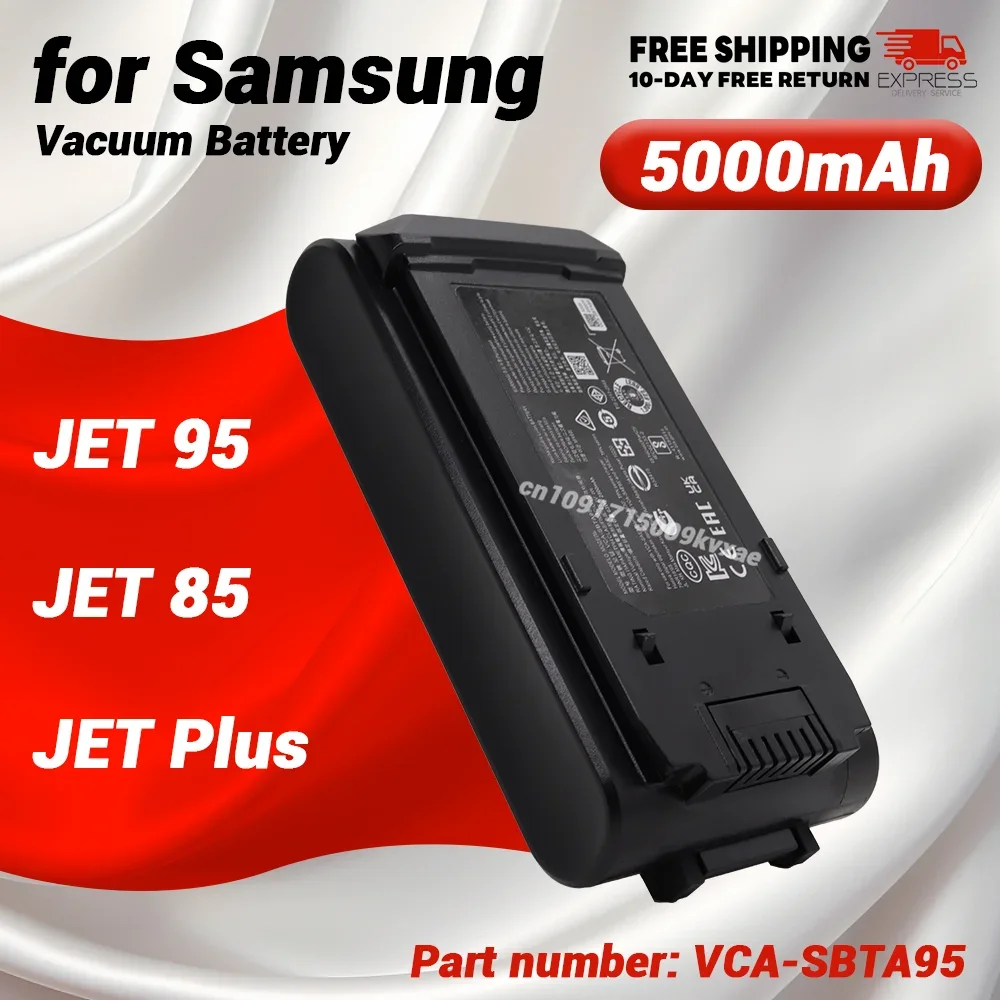 For Samsung 21.6V 5000mAh VCA-SBT95 Cordless Stick Vacuum JET95 JET85 VS20A95823W Replacement Vacuum Cleaner Li-ion Battery
For Samsung 21.6V 5000mAh VCA-SBT95 Cordless Stick Vacuum JET95 JET85 VS20A95823W Replacement Vacuum Cleaner Li-ion Battery