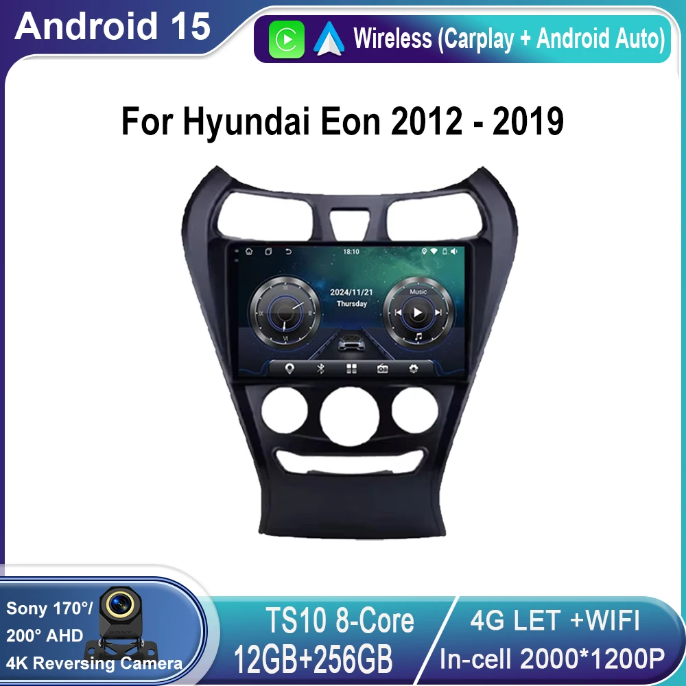 Android 15 Car Radio For Hyundai Eon 2012 - 2019 Multimedia Video Player Navigation GPS Head Unit WIFI 4G Wireless Carplay Auto
Android 15 Car Radio For Hyundai Eon 2012 - 2019 Multimedia Video Player Navigation GPS Head Unit WIFI 4G Wireless Carplay Auto