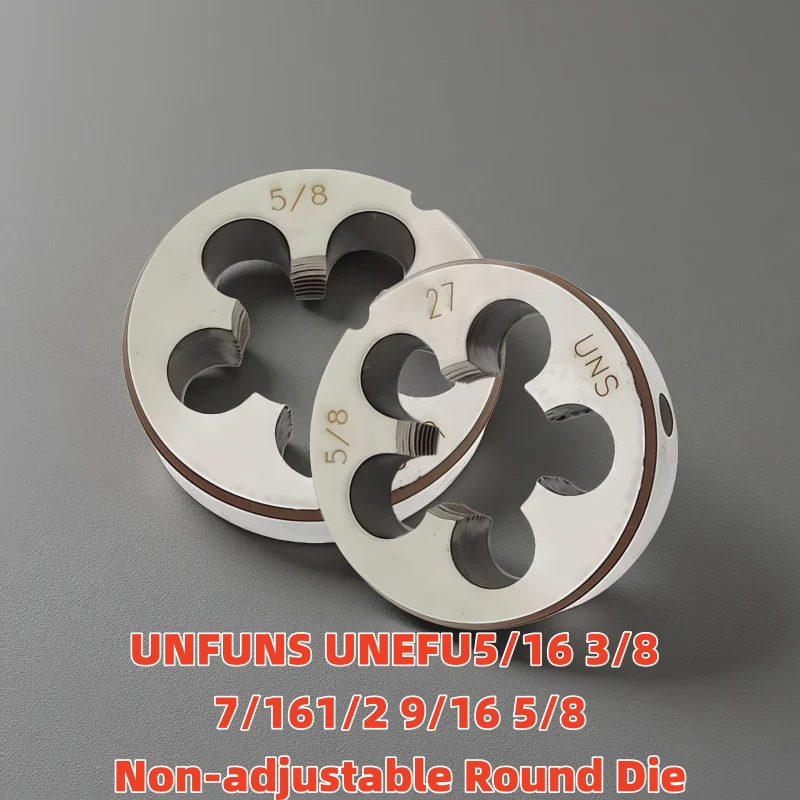 1PCS American Non-adjustable Round Die UNF UNS UNEF 11/16-12 3/4-14 13/16-18/24/28/32
1PCS American Non-adjustable Round Die UNF UNS UNEF 11/16-12 3/4-14 13/16-18/24/28/32