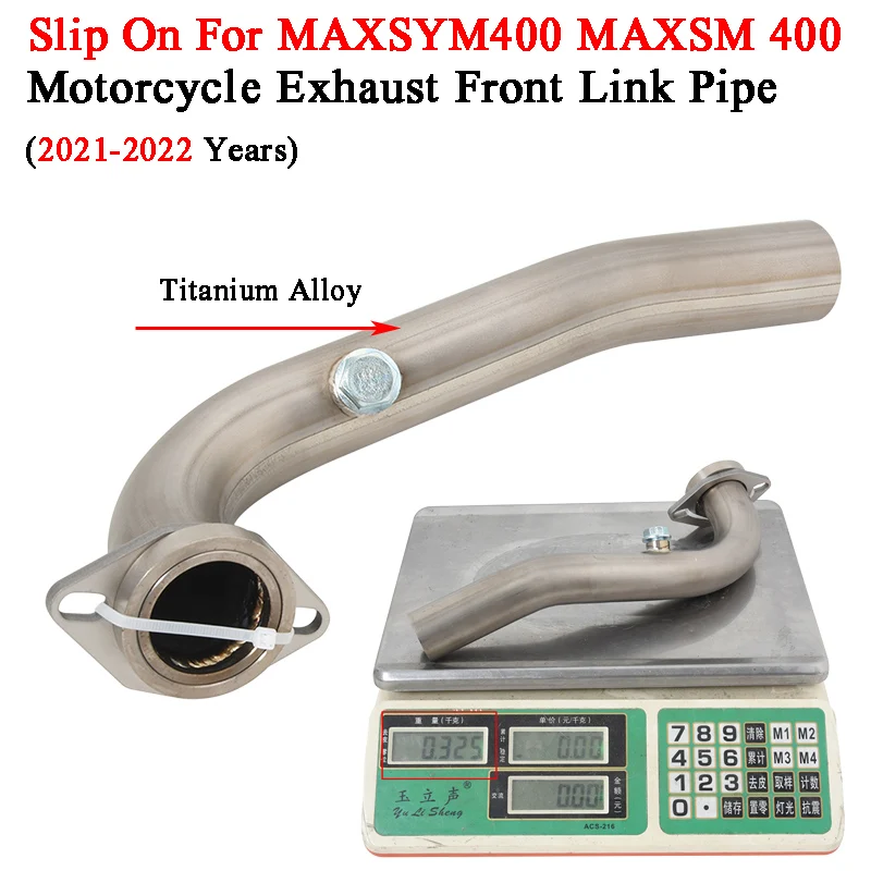 Slip On For MAXSYM400 MAXSM400I 400I 2021-2022 Motorcycle Exhaust Escape Modify Front Link Pipe Connecting 51mm Moto Muffler
Slip On For MAXSYM400 MAXSM400I 400I 2021-2022 Motorcycle Exhaust Escape Modify Front Link Pipe Connecting 51mm Moto Muffler