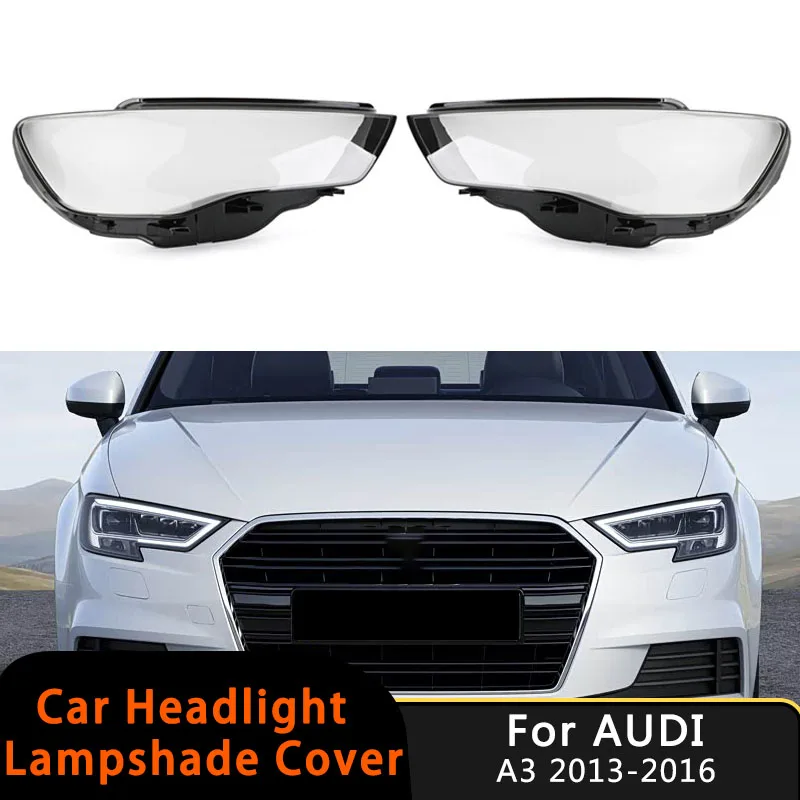 Чехол на фару автомобиля для Audi A3 2013-2016, крышка объектива фар, абажур, прозрачное стекло, крышка лампы, крышка корпуса фары
Чехол на фару автомобиля для Audi A3 2013-2016, крышка объектива фар, абажур, прозрачное стекло, крышка лампы, крышка корпуса фары