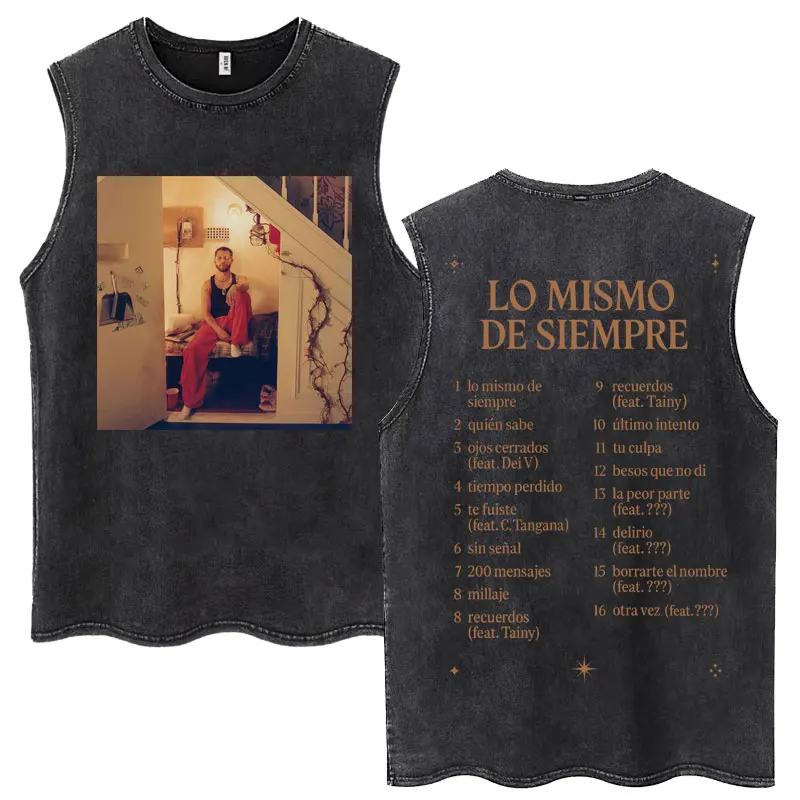 Washed Mora Lo Mismo De Siempre 2025 Новые альбомные майки для мужчин и женщин в стиле хип-хоп, футболка без рукавов, хлопковые винтажные футболки большого размера
Washed Mora Lo Mismo De Siempre 2025 Новые альбомные майки для мужчин и женщин в стиле хип-хоп, футболка без рукавов, хлопковые винтажные футболки большого размера