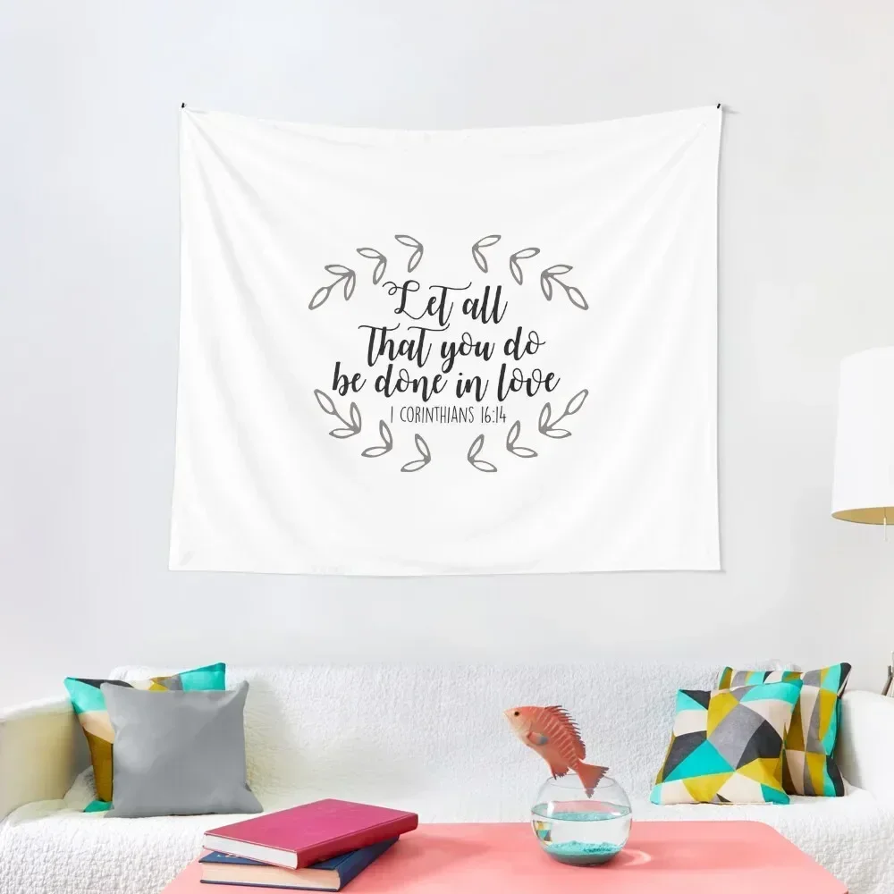 Let All That You Do Be Done In Love Tapestry Korean Room Decor Bedroom Organization And Decoration Decoration Aesthetic Tapestry
Let All That You Do Be Done In Love Tapestry Korean Room Decor Bedroom Organization And Decoration Decoration Aesthetic Tapestry