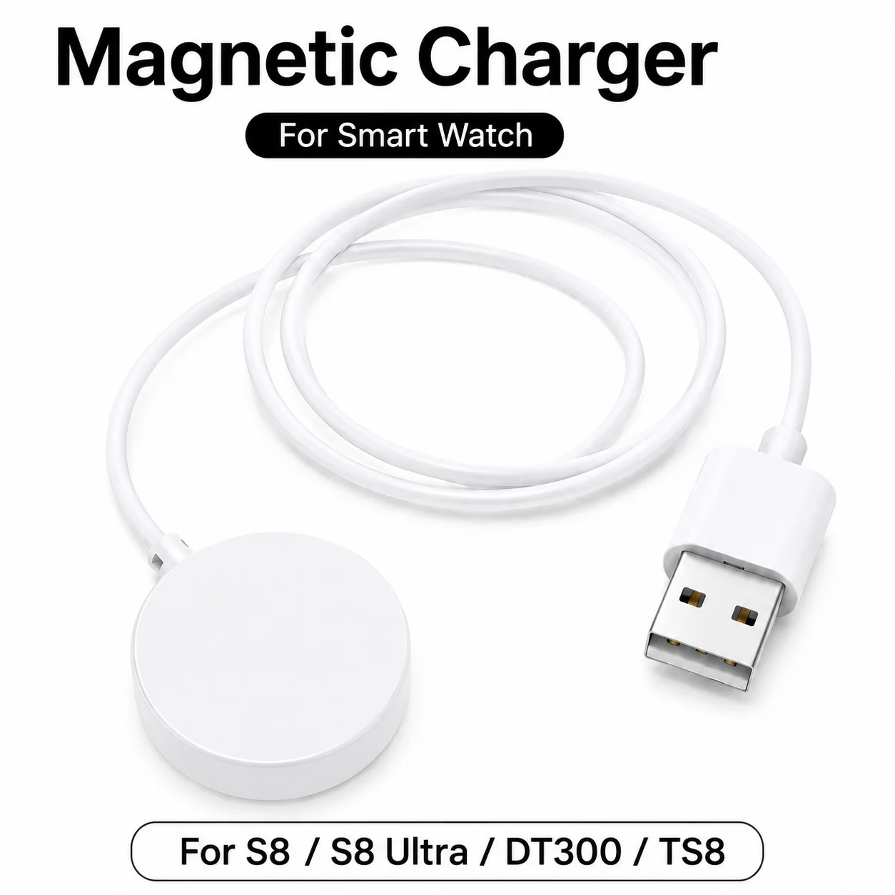 USB Magnetic Charging Cable For Smart Watch Replacement Charger For S8 / S8 Ultra / DT300 / TS8 / X8 /Watch 7
USB Magnetic Charging Cable For Smart Watch Replacement Charger For S8 / S8 Ultra / DT300 / TS8 / X8 /Watch 7