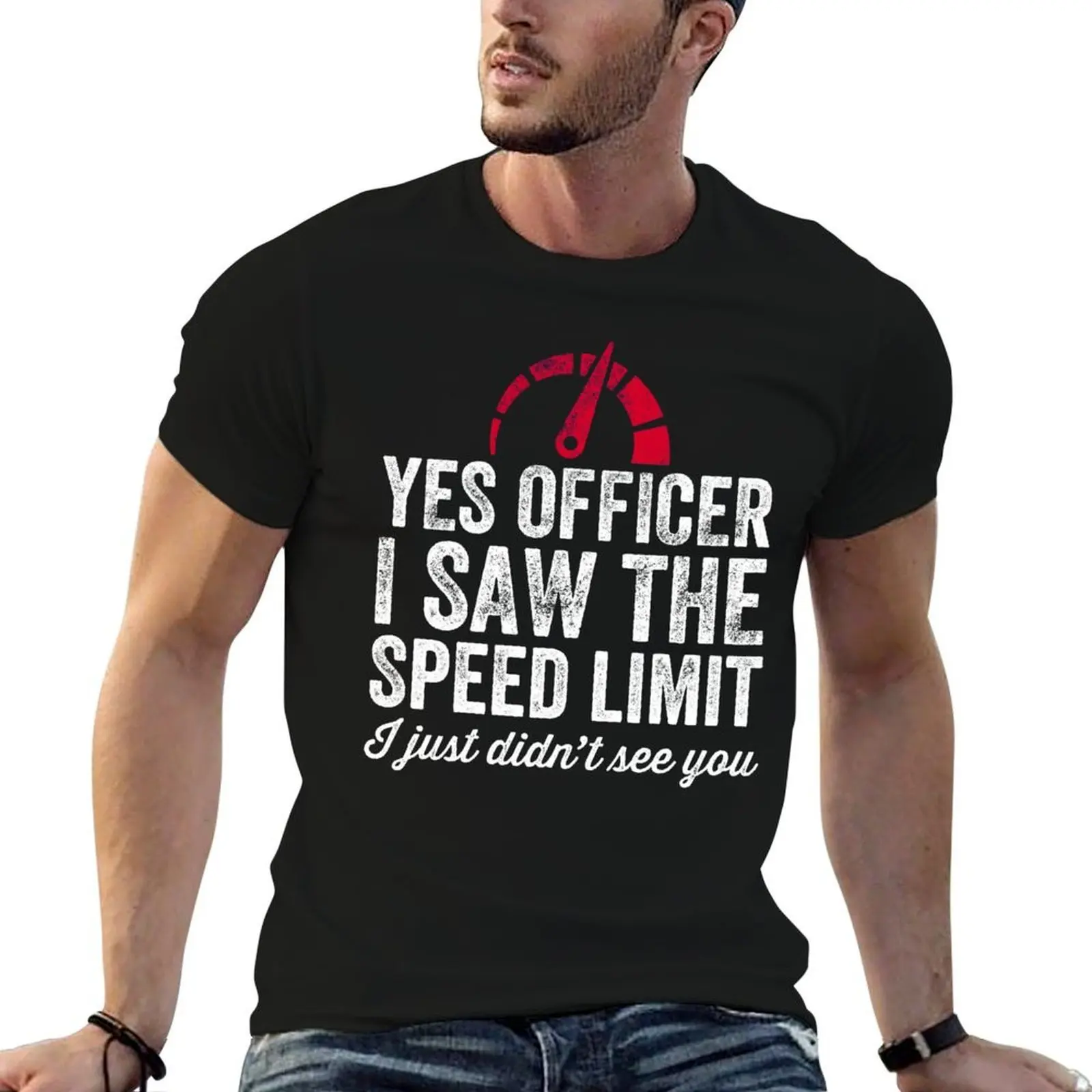 Yes Officer I saw the speed limit I just didn't see you - car driver T-Shirt printed t shirts for man T-Shirt
Yes Officer I saw the speed limit I just didn't see you - car driver T-Shirt printed t shirts for man T-Shirt