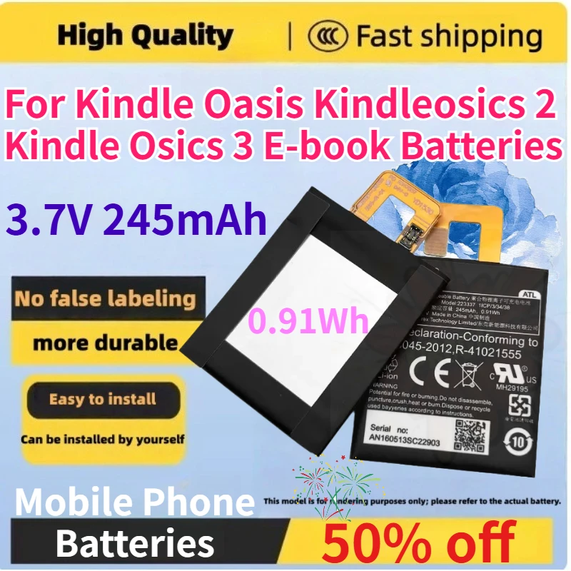 3.7V 245mAh/0.91Wh Mobile Phone Battery for Kindle Oasis Kindleosics 2 Kindle Osics 3 E-book Li-ion Rechargeable Batteries
3.7V 245mAh/0.91Wh Mobile Phone Battery for Kindle Oasis Kindleosics 2 Kindle Osics 3 E-book Li-ion Rechargeable Batteries