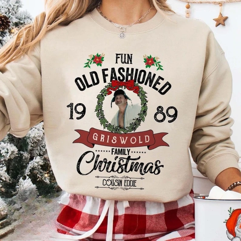 Cousin Eddie Griswold Family Fun Old Fashioned Christmas Sweatshirt Christmas Tree Farm Shirt National Lampoon's Vacation Gift
Cousin Eddie Griswold Family Fun Old Fashioned Christmas Sweatshirt Christmas Tree Farm Shirt National Lampoon's Vacation Gift