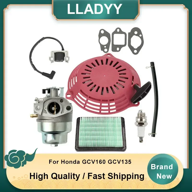 For Honda GCV160 GCV135 Carburetor Kit Starter Air Filter Spark Plug Quality
For Honda GCV160 GCV135 Carburetor Kit Starter Air Filter Spark Plug Quality