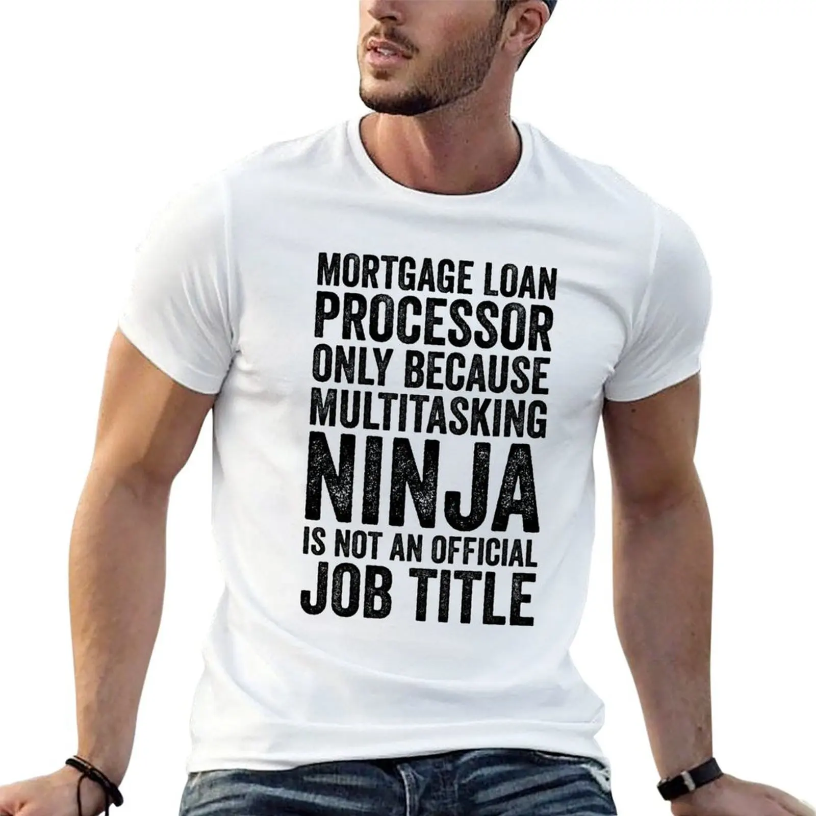 Mortgage Loan Processor Only Because Job Title Funny T-Shirt t shirt man cotton man tshirt t shirts with prints T-shirt
Mortgage Loan Processor Only Because Job Title Funny T-Shirt t shirt man cotton man tshirt t shirts with prints T-shirt