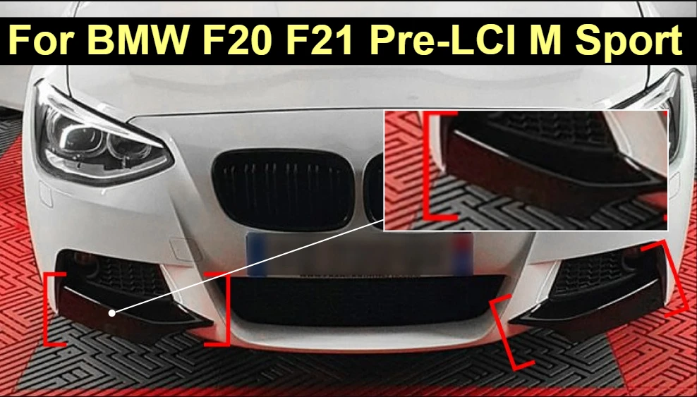 NEW 1 Pair Car Front Bumper Lip Splitter Canards Spoiler For BMW F20 F21 Pre-LCI M Sport 2012-2014 M125i M135i
NEW 1 Pair Car Front Bumper Lip Splitter Canards Spoiler For BMW F20 F21 Pre-LCI M Sport 2012-2014 M125i M135i