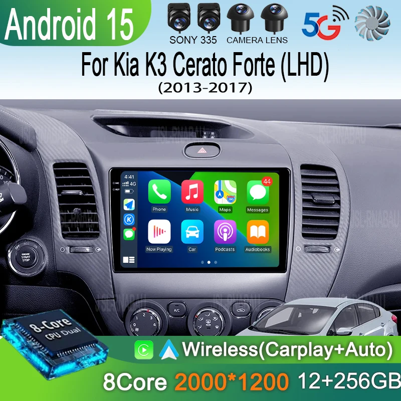 Android 15 Carplay Auto For Kia K3 Cerato Forte 2013-2017 LHD Car Radio Navigaion GPS Multimedia Video Player 2din DVD Head Unit
Android 15 Carplay Auto For Kia K3 Cerato Forte 2013-2017 LHD Car Radio Navigaion GPS Multimedia Video Player 2din DVD Head Unit