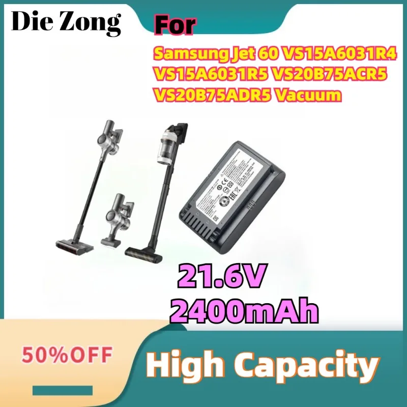 21.6V 2400mAh Rechargeable Battery For Samsung Jet 60 VS15A6031R4 VS15A6031R5 VS20B75ACR5 VS20B75ADR5 Vacuum Cleaner Battery
21.6V 2400mAh Rechargeable Battery For Samsung Jet 60 VS15A6031R4 VS15A6031R5 VS20B75ACR5 VS20B75ADR5 Vacuum Cleaner Battery