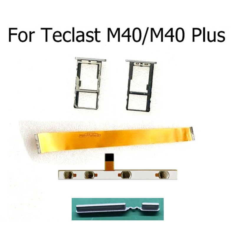 SIM Card Tray For Teclast M40 M40 Plus On Off Power Volume Button Flex Cable For Teclast M40 M40 Plus LCD Screen Flex Ribbon
SIM Card Tray For Teclast M40 M40 Plus On Off Power Volume Button Flex Cable For Teclast M40 M40 Plus LCD Screen Flex Ribbon