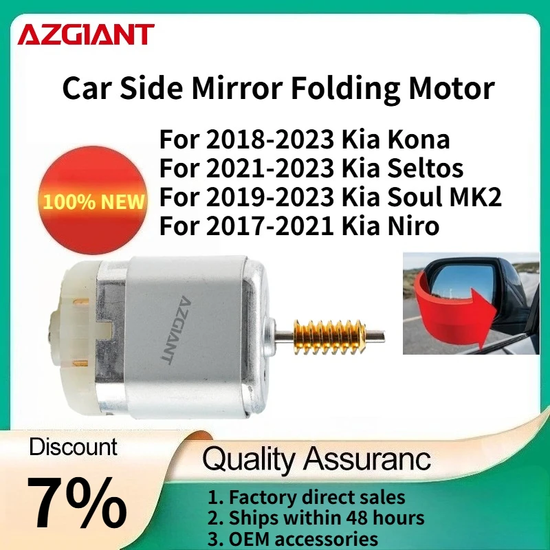 For Kia Kona 2018-2023/Seltos 2021-2023/Soul MK2 2019-2023/Niro AZGIANT Car Side Mirror Folding Motor New parts high quality
For Kia Kona 2018-2023/Seltos 2021-2023/Soul MK2 2019-2023/Niro AZGIANT Car Side Mirror Folding Motor New parts high quality
