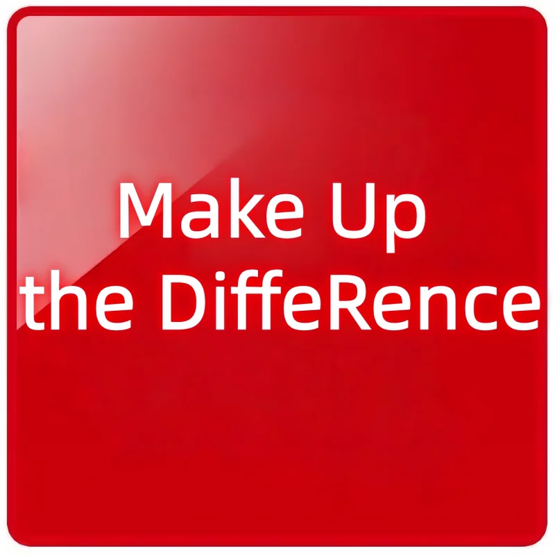 Make Up the Difference/Freight
Make Up the Difference/Freight
