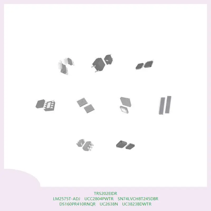 TRS202EIDR LM2575T-ADJ UCC2804PWTR SN74LVCH8T245DBR DS160PR410RNQR UC2638N UC3823BDWTR
TRS202EIDR LM2575T-ADJ UCC2804PWTR SN74LVCH8T245DBR DS160PR410RNQR UC2638N UC3823BDWTR