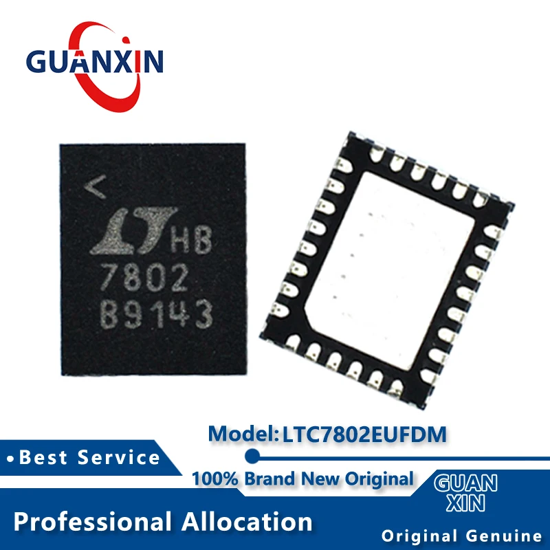 100% New electronics LTC7802EUFDM LTC7802IUFDM LTC7802JUFDM LTC7802HUFDM QFN-28 Marking 7802 LTC7802
100% New electronics LTC7802EUFDM LTC7802IUFDM LTC7802JUFDM LTC7802HUFDM QFN-28 Marking 7802 LTC7802