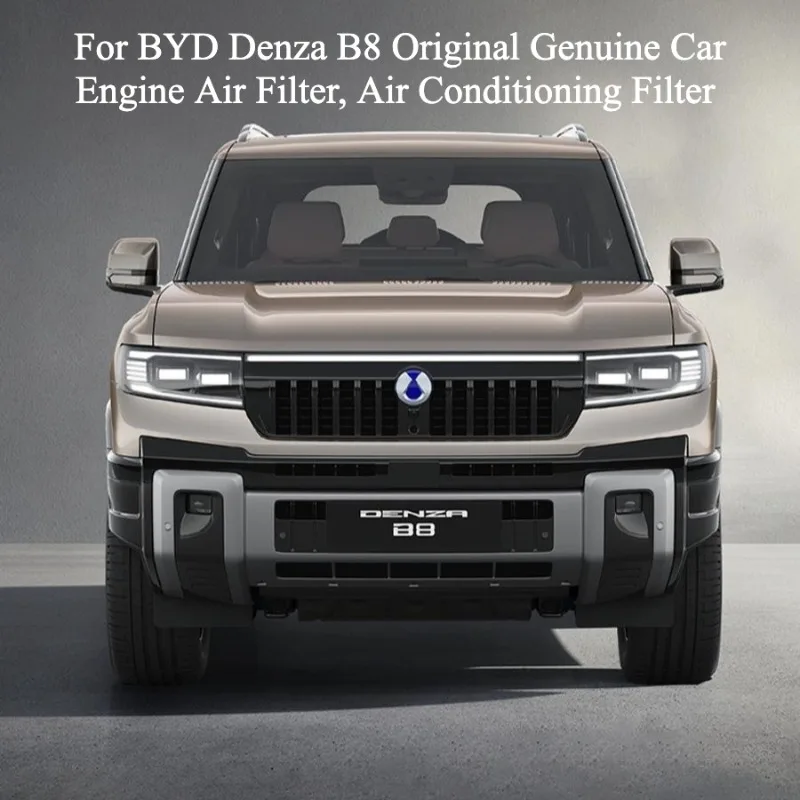 For BYD Denza B8 2025 2026 Original Genuine Car Engine Air Filter, Air Conditioning Filter Original Set
For BYD Denza B8 2025 2026 Original Genuine Car Engine Air Filter, Air Conditioning Filter Original Set