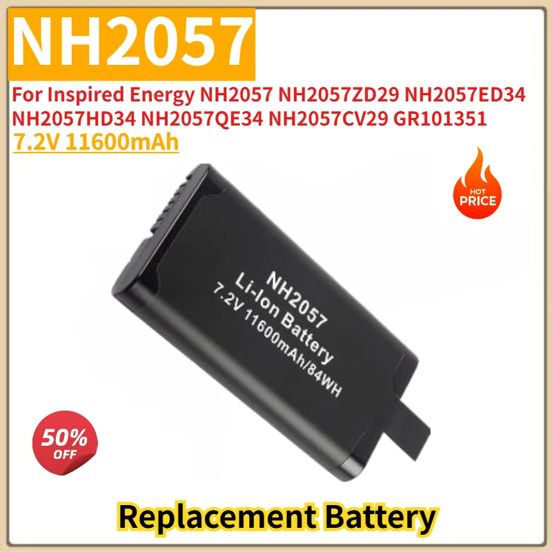 High Quality 7.2V 11600mAh NH2057 Battery for Inspired Energy NH2057HD34 NH2057QE34 NH2057ZD29 NH2057ED34 NH2057CV29 GR101351
High Quality 7.2V 11600mAh NH2057 Battery for Inspired Energy NH2057HD34 NH2057QE34 NH2057ZD29 NH2057ED34 NH2057CV29 GR101351