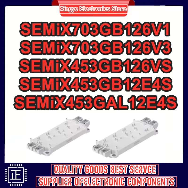 SEMiX703GB126V1 SEMiX703GB126V3 SEMiX453GB126VS SEMiX453GB12E4S SEMiX453GAL12E4S SEMiX604GB176HDS SEMiX904GB126HDS IN STOCK
SEMiX703GB126V1 SEMiX703GB126V3 SEMiX453GB126VS SEMiX453GB12E4S SEMiX453GAL12E4S SEMiX604GB176HDS SEMiX904GB126HDS IN STOCK