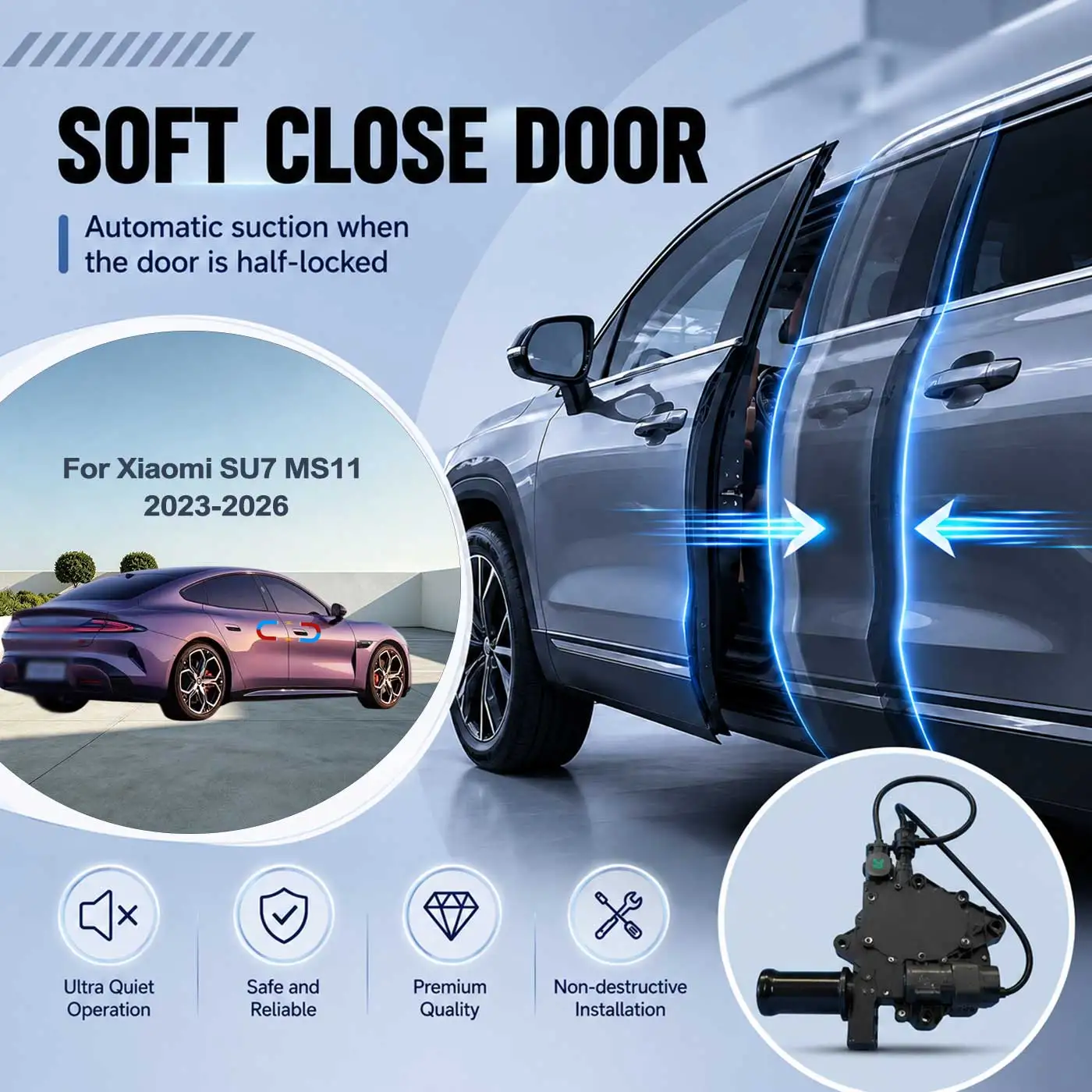 For Xiaomi SU7 MS11 2023-2026 Electric Soft Close Door Auto Pull-In Suction Lock Intelligent Silent Closer Kit
For Xiaomi SU7 MS11 2023-2026 Electric Soft Close Door Auto Pull-In Suction Lock Intelligent Silent Closer Kit