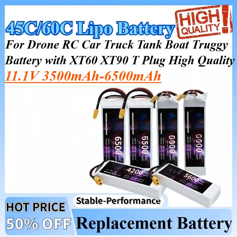 11.1V 3500mAh-6500mAh 45C/60C 3S Lipo Battery For Drone RC Car Truck Tank Boat Truggy Battery with XT60 XT90 T Plug High Quality
11.1V 3500mAh-6500mAh 45C/60C 3S Lipo Battery For Drone RC Car Truck Tank Boat Truggy Battery with XT60 XT90 T Plug High Quality