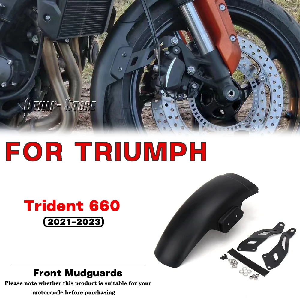 For TRIUMPH Trident 660 2021 2022 2023 Motorcycle modification accessories Front Fender Mudguard Fairing
For TRIUMPH Trident 660 2021 2022 2023 Motorcycle modification accessories Front Fender Mudguard Fairing