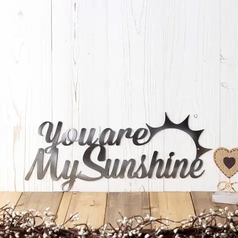 You Are My Sunshine Metal Wall Art, Metal Sign, Outdoor Sign, Metal Wall Decor, Love Quotes, Laser Cut Steel