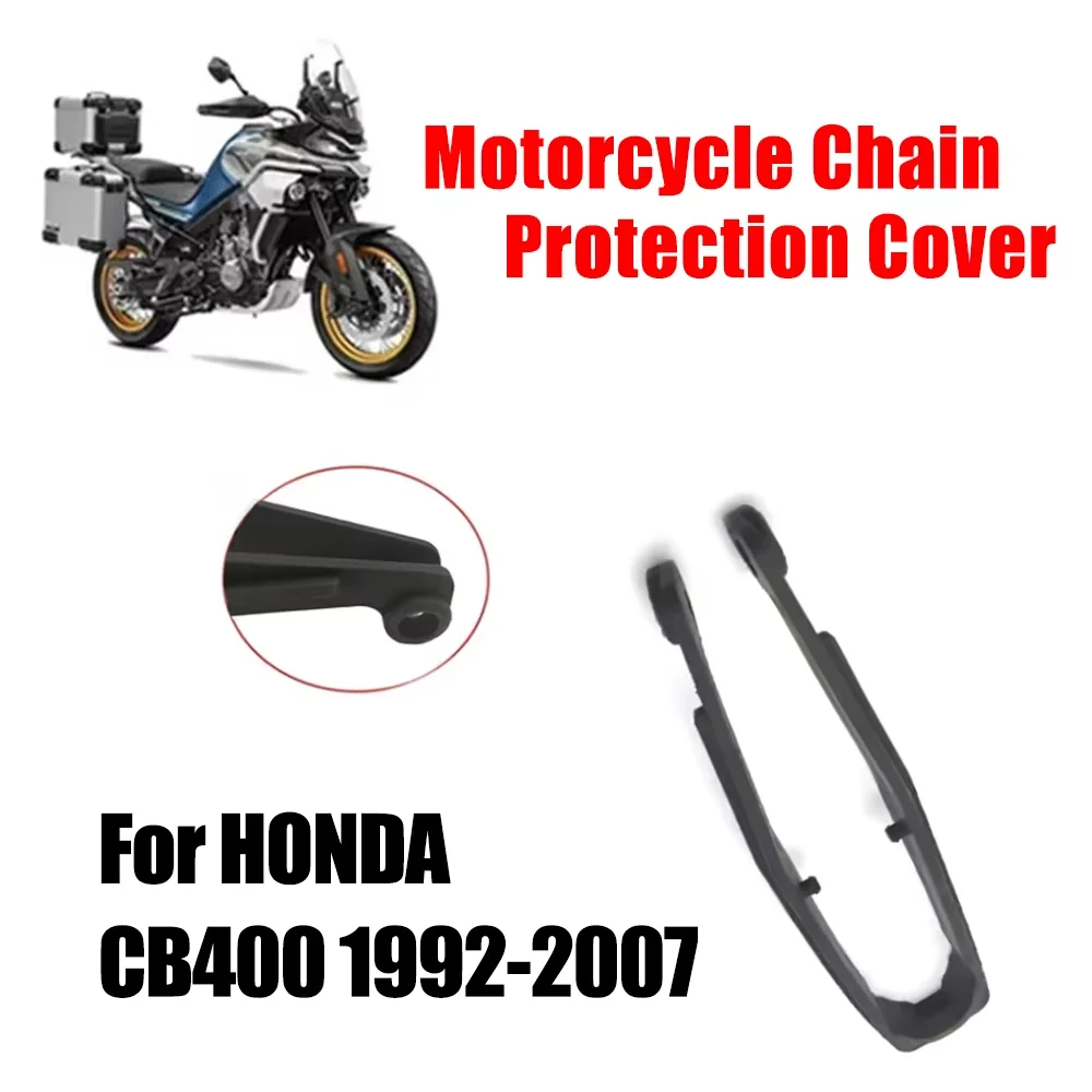 Motorcycle Chain Slider Swing Arm Gap Protection Device Chain Protection Cover for HONDA CB400 VTEC 1 2 3 CB 400 1992 - 2007
Motorcycle Chain Slider Swing Arm Gap Protection Device Chain Protection Cover for HONDA CB400 VTEC 1 2 3 CB 400 1992 - 2007