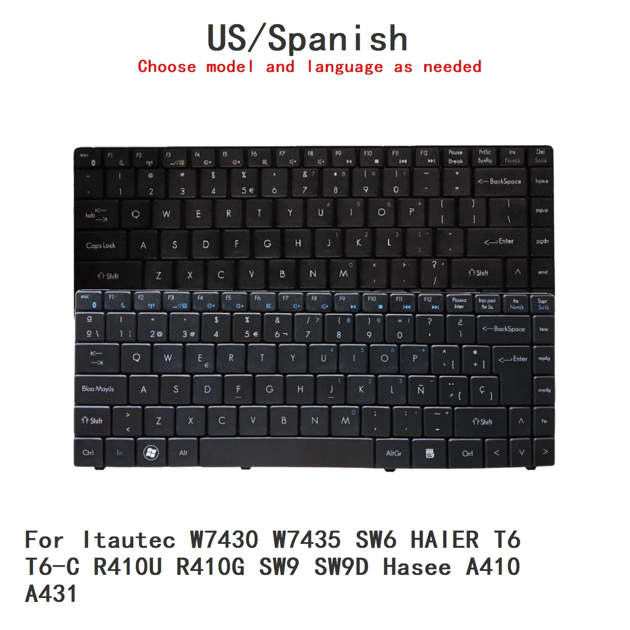 New US Spanish Language Keyboard For HASEE Itautec W7430 W7435 SW6 HAIER T6 T6-C R410U R410G SW9 SW9D Hasee A410 A431
New US Spanish Language Keyboard For HASEE Itautec W7430 W7435 SW6 HAIER T6 T6-C R410U R410G SW9 SW9D Hasee A410 A431