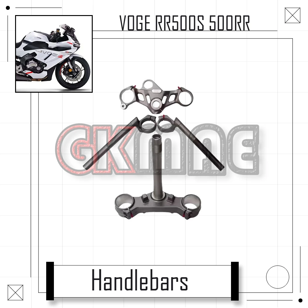 For Loncin VOGE RR500S 500RR RR 500 S Motorcycle Original Handlebars Steering Column Upper Connecting Plate
For Loncin VOGE RR500S 500RR RR 500 S Motorcycle Original Handlebars Steering Column Upper Connecting Plate