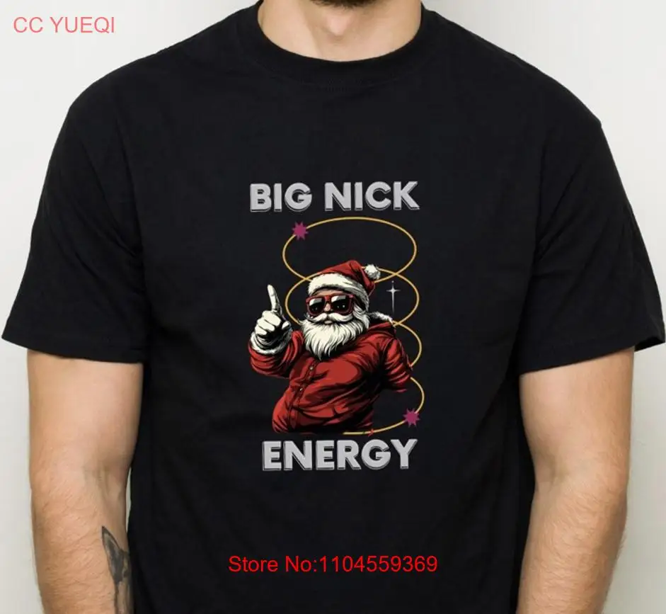 Santa Big Nick Energy Men Funny Christmas T Shirt Holiday for Party Office Sarcastic long or short sleeves
Santa Big Nick Energy Men Funny Christmas T Shirt Holiday for Party Office Sarcastic long or short sleeves