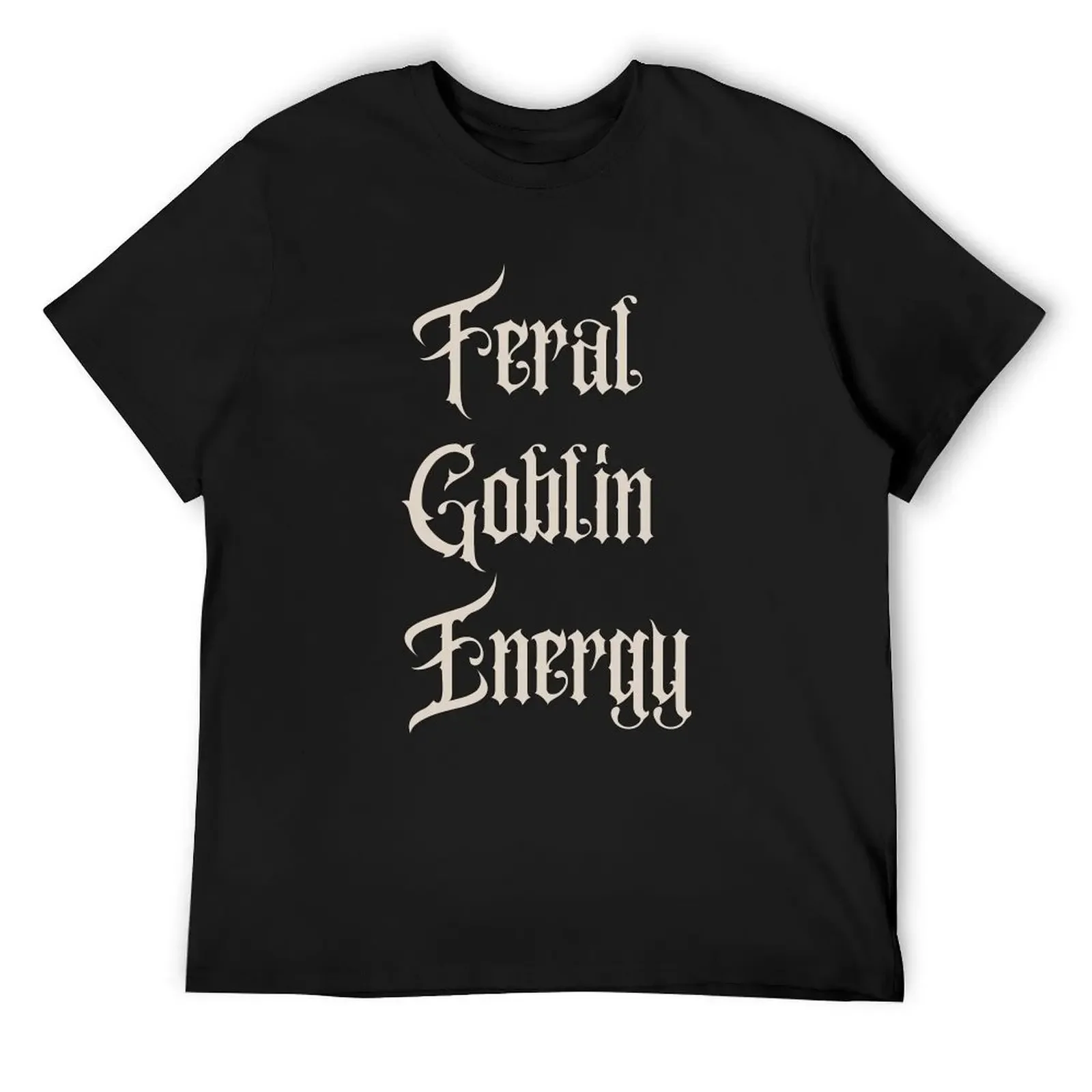 Feral goblin energy old gothic T-Shirt baggy shirts oversized graphic tee summer clothes hippie clothes anime shirts men
Feral goblin energy old gothic T-Shirt baggy shirts oversized graphic tee summer clothes hippie clothes anime shirts men