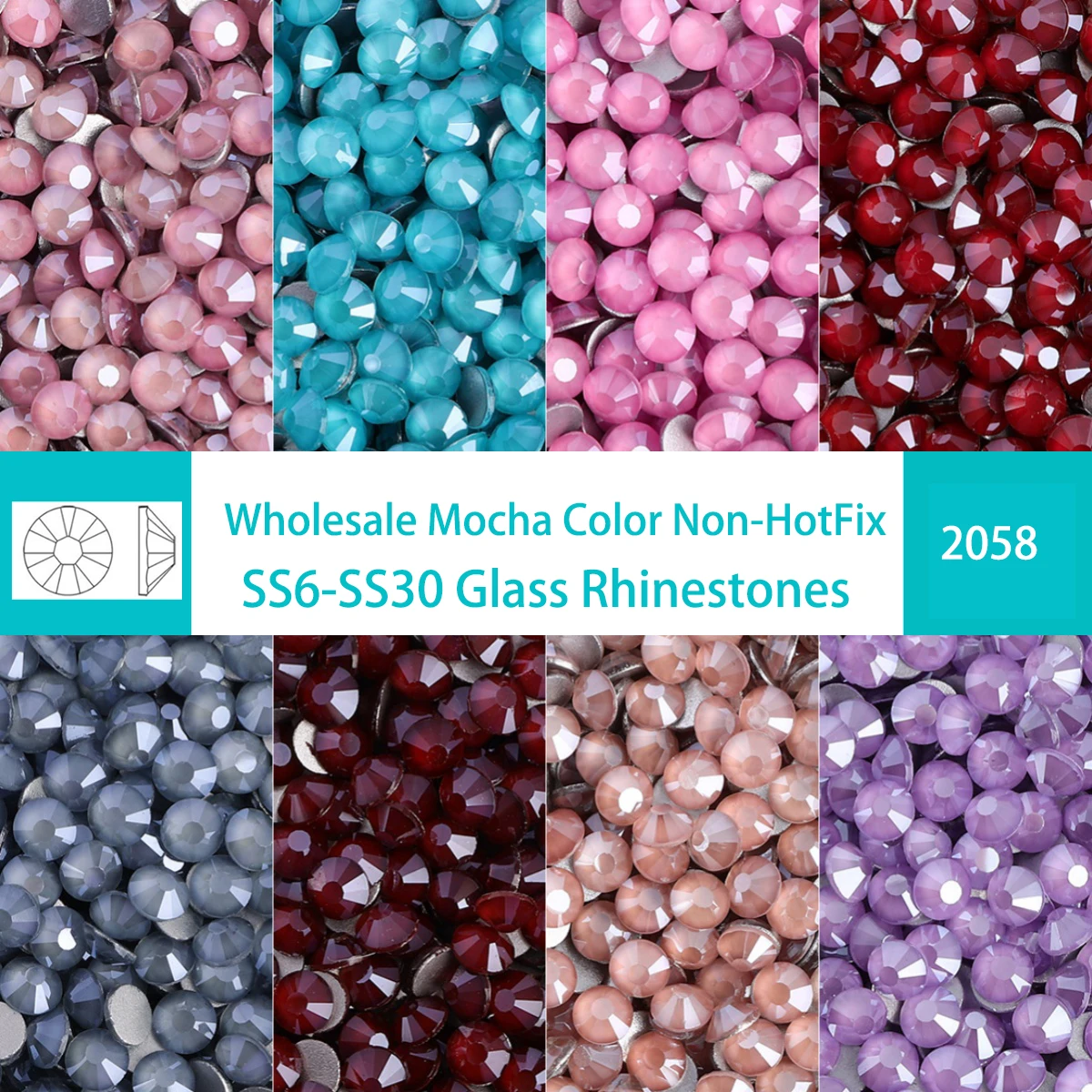 Wholesale Top Quality SS6-SS30 Mocha Glass Flat Back Rhinestone Glitter Crystal Glue On Stones for DIY Nails Art Decoration
Wholesale Top Quality SS6-SS30 Mocha Glass Flat Back Rhinestone Glitter Crystal Glue On Stones for DIY Nails Art Decoration