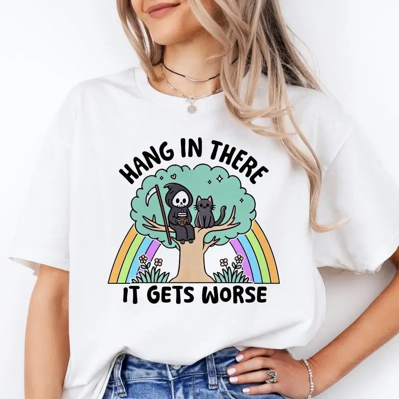 Hang In There, It Gets Worse - T-Shirt - Print is Sublimation, Unisex T-Shirt, Funny Tee, Funny Apparel, Gift Idea, Relaxed
Hang In There, It Gets Worse - T-Shirt - Print is Sublimation, Unisex T-Shirt, Funny Tee, Funny Apparel, Gift Idea, Relaxed