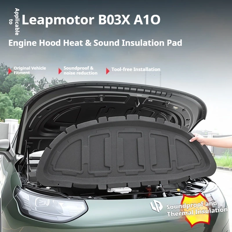 For Leapmotor B03X A10 Engine Hood Sound Insulation Cotton, Heat Insulation Pad Non-destructive Installation Car Accessories
For Leapmotor B03X A10 Engine Hood Sound Insulation Cotton, Heat Insulation Pad Non-destructive Installation Car Accessories