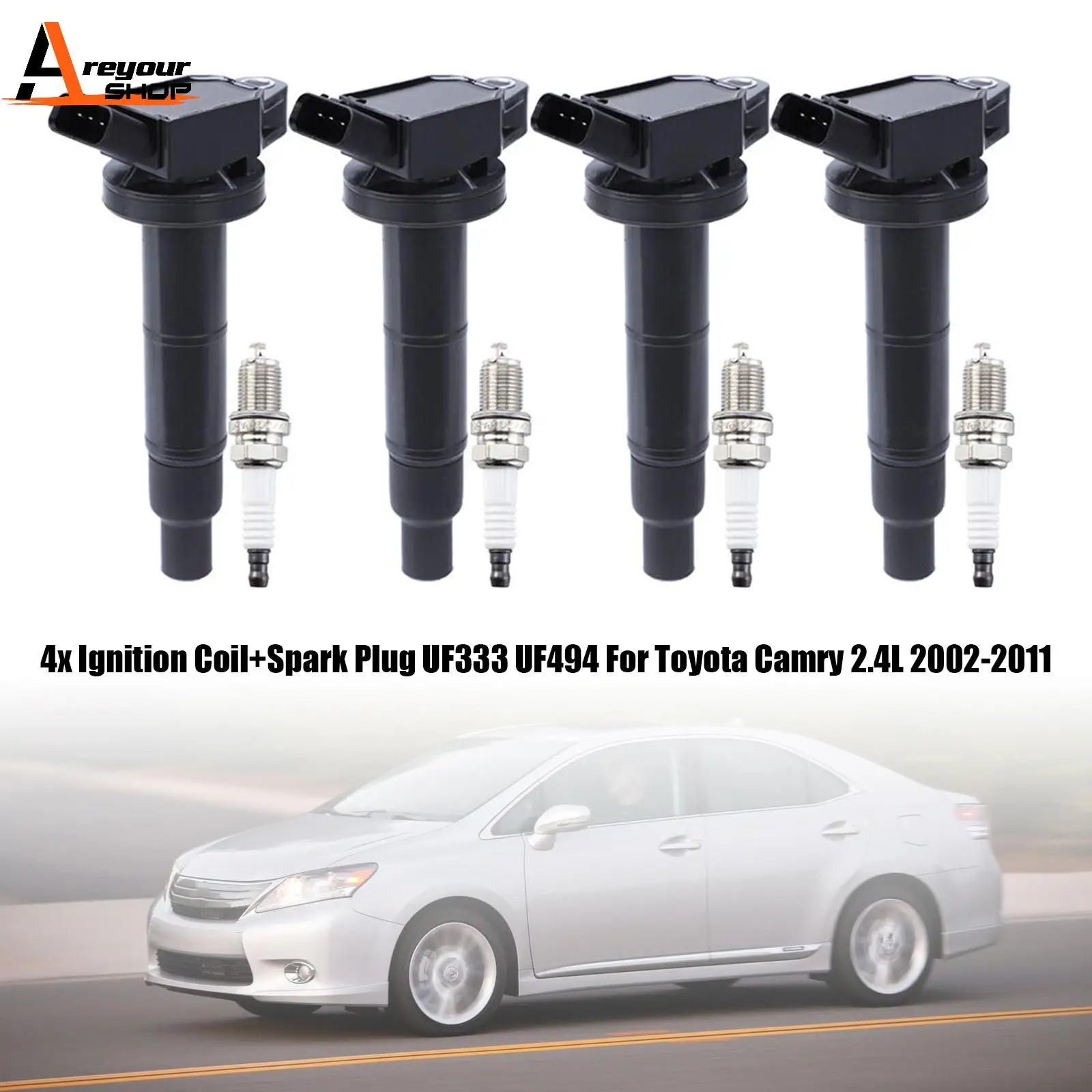 Areyourshop 4x Ignition Coil+Spark Plug UF333 UF494 for Toyota Camry 2.4L 2002-2011
Areyourshop 4x Ignition Coil+Spark Plug UF333 UF494 for Toyota Camry 2.4L 2002-2011